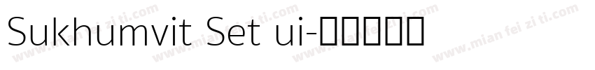 Sukhumvit Set ui字体转换
